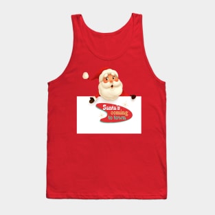 Santa Claus with Santa's coming to town Signboard Tank Top